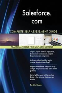 Salesforce.com Complete Self-Assessment Guide