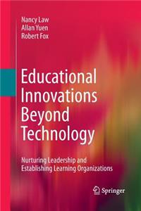 Educational Innovations Beyond Technology