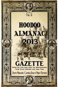 Hoodoo Almanac 2013 Gazette