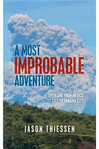 A Most Improbable Adventure
