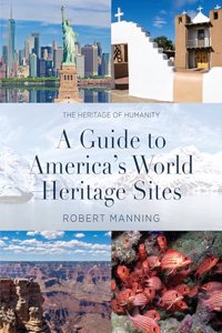 Guide to America's World Heritage Sites