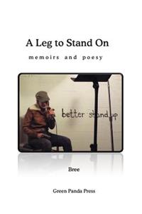 Leg to Stand On