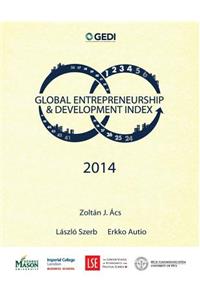 Global Entrepreneurship and Development Index 2014