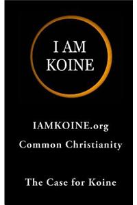 Case for Koine