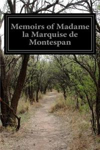 Memoirs of Madame la Marquise de Montespan