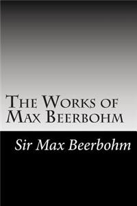 Works of Max Beerbohm