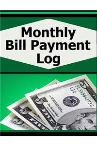Monthly Bill Payment Log