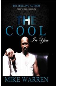 The Cool In You