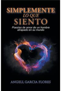 Simplemente lo que siento