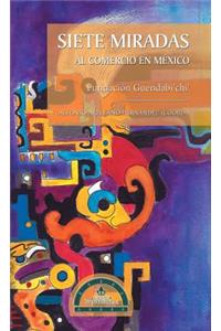Siete Miradas Al Comercio En México