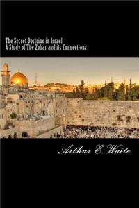 The Secret Doctrine in Israel