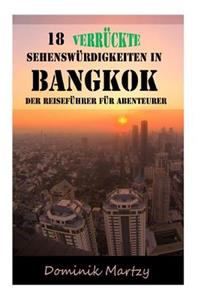18 verrueckte Sehenswuerdigkeiten in Bangkok