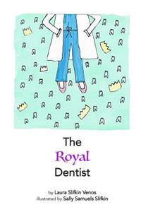 Royal Dentist