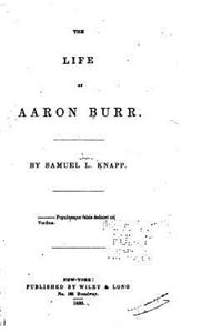 Life of Aaron Burr