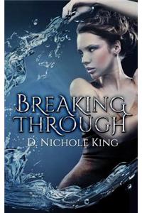 Breaking Through