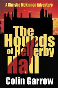 The Hounds of Hellerby Hall
