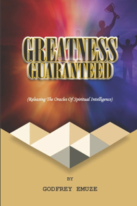 GREATNESS Guaranteed