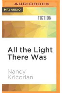 All the Light There Was