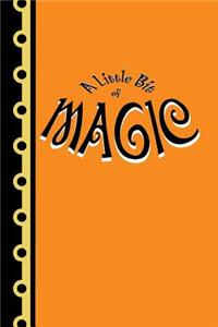 A Little Bit of MAGIC