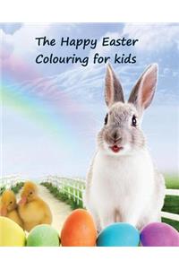 The Happy Easter Colouring Book: A Lovely Colouring Book for Young Children to Enjoy, 50 Pages of Bunny Fun Also Starring Olaf, Tigger, Winnie the Pooh and Friends. So What You Waiting for Kids, Go Grab Them Pencils and Start Colouring.