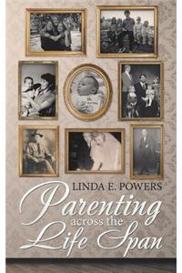 Parenting Across the Life Span