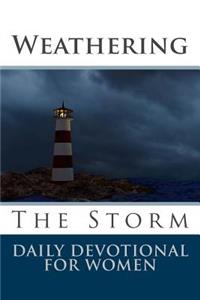 Weathering The Storm