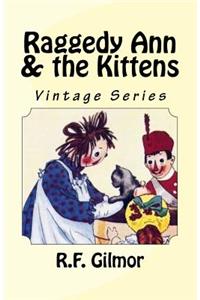 Raggedy Ann & the Kittens