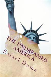 The Undreamed America