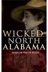 Wicked North Alabama