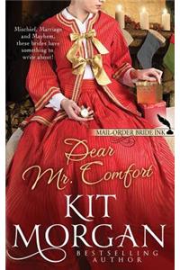 Mail-Order Bride Ink: Dear Mr. Comfort