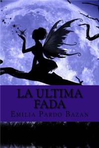 ultima fada (Spanish Edition)