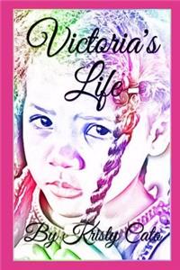 Victoria's Life
