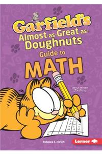 Garfield's Almost-as-Great-as-Doughnuts Guide to Math