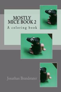 Mostly mice Book 2