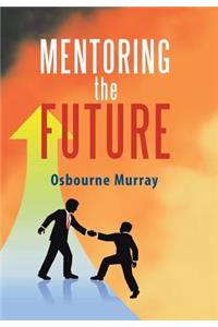 Mentoring the Future