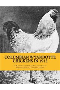 Columbian Wyandotte Chickens in 1912