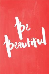 Chalkboard Pastel Journal - Be Series - Be Beautiful (Red)