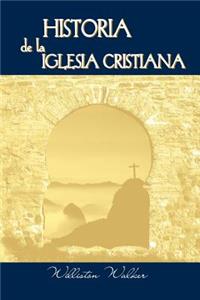 Historia de la Iglesia Cristiana (Spanish: A History of the Christian Church)