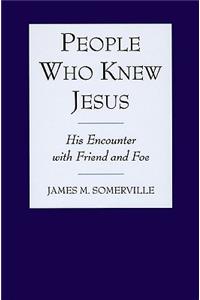 People Who Knew Jesus