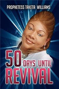 50 Days Until Revival