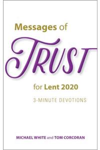 Messages of Trust for Lent 2020