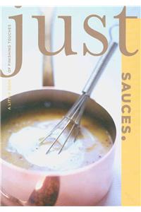 Just Sauces