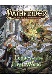 Pathfinder Player Companion: Legacy of the First World