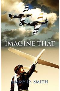 Imagine That