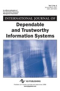 International Journal of Dependable and Trustworthy Information Systems