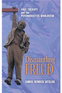Dismantling Freud