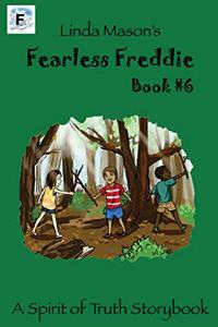 Fearless Freddie Book #6