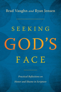 Seeking God's Face