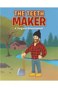 The Teeth Maker