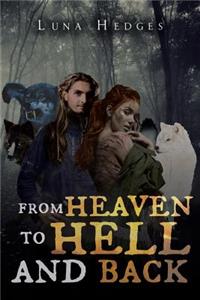 From Heaven to Hell and Back